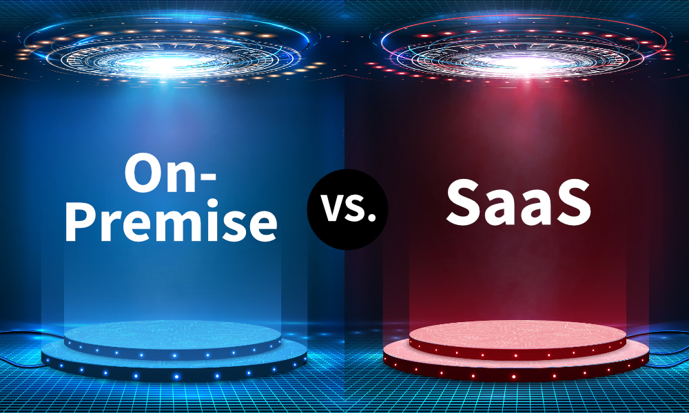 On_Premise_vs_SaaS_1000x600.jpg
